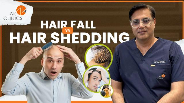 Hair Fall vs Shedding: What’s the Difference? | Dr. Kapil Dua